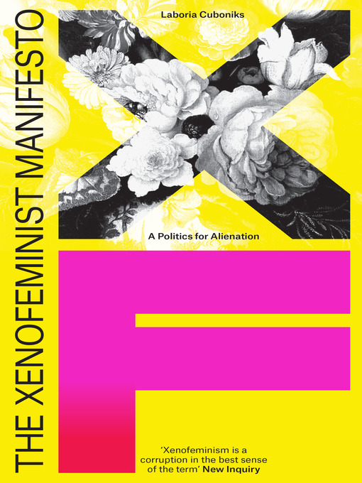 Title details for The Xenofeminist Manifesto by Laboria Cuboniks - Wait list